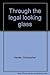 Through the legal looking glass