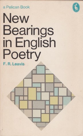 New Bearings In English Poetry: A Study Of The Contemporary Situation