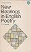 New Bearings In English Poetry: A Study Of The Contemporary Situation