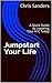 Jumpstart Your Life by Chris Sanders