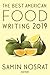 The Best American Food Writing 2019: The National Bestseller―Inspiring Essays That Create Empathy and Critical Thought (The Best American Series ®)