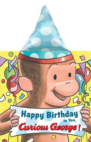 Happy Birthday to You, Curious George! (Paperback)