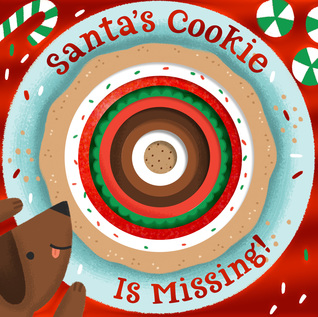 Santa's Cookie Is Missing! (Board Book)