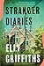 The Stranger Diaries by Elly Griffiths