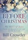 Before Christmas: The Story of Jesus from the Beginning of Time to the Manger