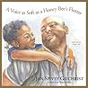 A Voice as Soft as a Honey Bee's Flutter by Jan Spivey Gilchrist