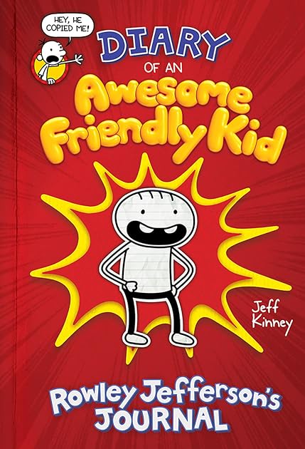 Diary of an Awesome Friendly Kid: Rowley Jefferson's Journal