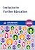 Inclusion in Further Education