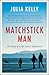 Matchstick Man