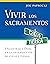 Vivir los sacramentos: Enco...