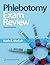 Phlebotomy Essentials Exam Review: . (Phlebotomy Exam Review)