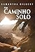 Um caminho solo by Samantha Gilbert