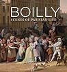 Boilly: Scenes of Parisian Life