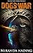 Dogs of War (Extinction Ser...