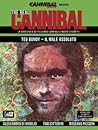 The Real Cannibal. Vol. 4: Ted Bundy, il male assoluto