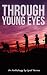 Through Young Eyes