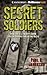 Secret Soldiers: How the U.S. Twenty-Third Special Troops Fooled the Nazis