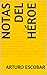Notas del héroe