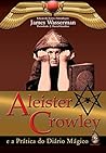 Aleister Crowley....