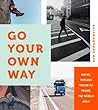 Go Your Own Way: ...