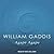 Agapē Agape by William Gaddis Agapē Agape by William Gaddis