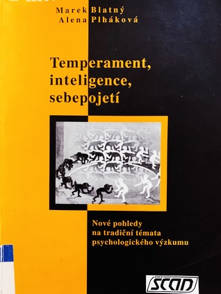 Temperament, inteligence, sebepojetí (Paperback)