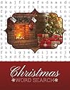 Christmas Word Search: Wordsearch Puzzle Book - Large Print for Seniors
