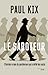 Le Saboteur by Paul Kix Le Saboteur by Paul Kix