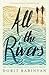 All the Rivers by Dorit Rabinyan
