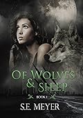 Of Wolves & Sheep