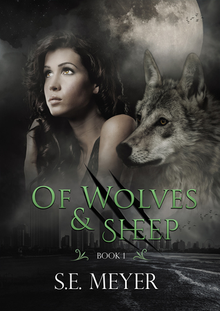 Of Wolves & Sheep (Anna Wool #1)