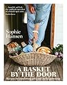 A Basket by the Door by Sophie Hansen
