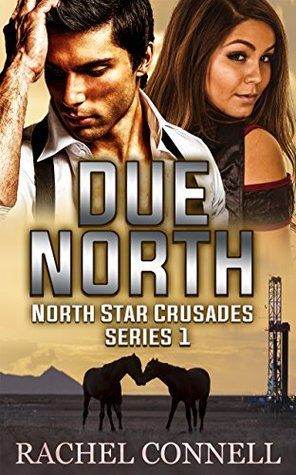 Due North (North Star Crusades #1)
