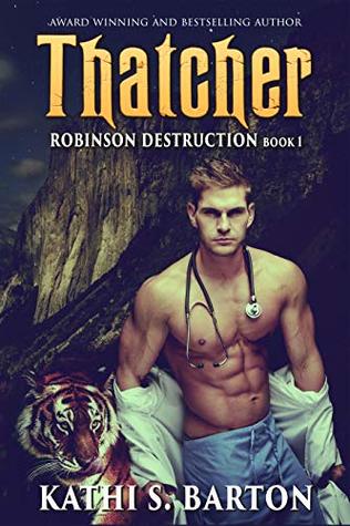Thatcher (Robinson Destruction #1)