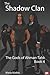 The Shadow Clan: The Gods o...