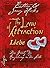 The Law of Attraction - Liebe: Das Gesetz der Anziehung in Liebe und Partnerschaft