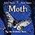 Moth: An Evolution Story