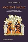 Ancient Magic: A ...
