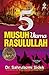 5 Musuh Utama Rasulullah