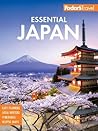 Fodor's Essential Japan by Fodor's Travel Publications...