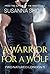A Warrior For a Wolf (Two-Natured London #5)