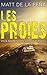 Les Proies - Les vivants Livre II