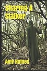Sharing A Stalker
