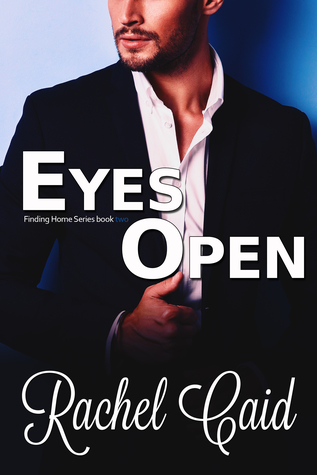 Eyes Open (Finding Home, #2)
