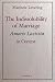 The Indissolubility of Marriage: Amoris Laetitia in Context
