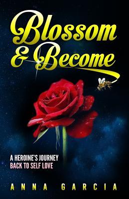 Blossom & Become (Paperback)