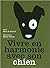 Vivre en harmonie avec son ...