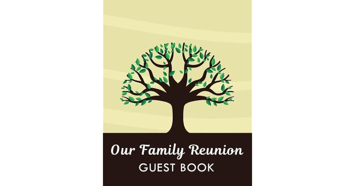 Our Family Reunion Guest Book Family Reunion Sign in Book for Family