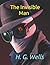 The Invisible Man: (annotated)