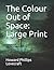 The Colour Out of Space